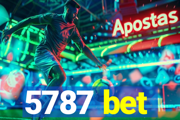 5787 bet